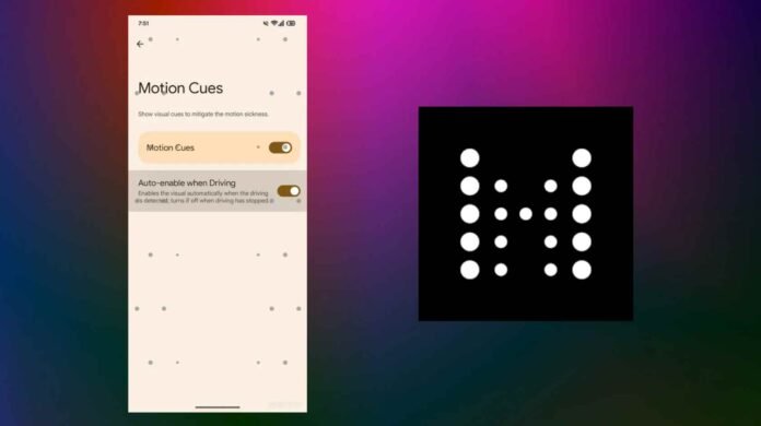 Android Motion Cues May Finally Be Ready to Ship With Android 17