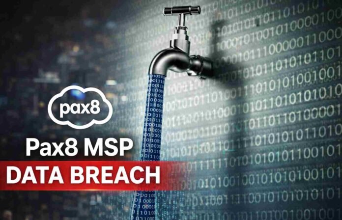 Pax8 data exposure puts thousands of MSP relationships under scrutiny