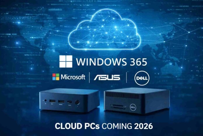 Microsoft Brings Asus and Dell Into the Windows 365 Cloud PC Ecosystem