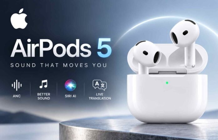 AirPods 5: Price, Release Date, ANC, Battery Life and New Features Explained