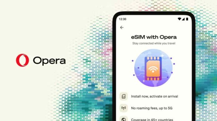 Opera Adds Free 3GB eSIM Data to Its Android Browser for Travelers